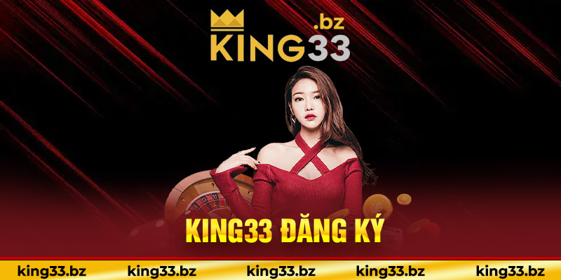 Đăng ký KING33